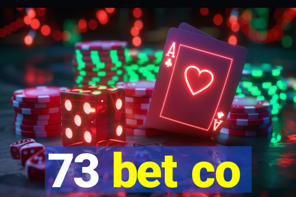 73 bet co